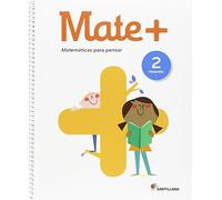 MATE+ MATEMATICAS PARA PENSAR 2 PRIMARIA - 9788468025452