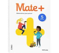 Mate + Matematicas Para Pensar 5º Educacion Primaria Ed. 2018