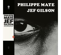 Mate, Philippe -& Jef Gilson- - Workshop [Vinilo]