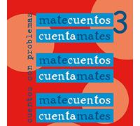 MATECUENTOS 3 Cuentamates. Cuentos con problemas: 7 (Violeta)