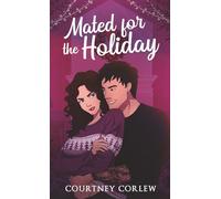 Mated for the Holiday: A Fated Mates Wolf Shifter Paranormal Romance (Starview)