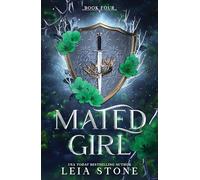 Mated Girl: A Werewolf Shifter Romance for Romantasy Lovers: 4 (Wolf Girl)