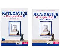 Matematica allo specchio. Ediz. blu. Con Quaderno di recupero. Per il biennio del Liceo scientifico. Con e-book. Con espansione online (Vol. 1)