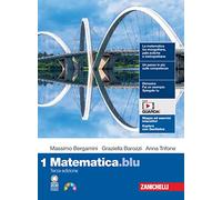 Matematica.blu. Per le Scuole superiori. Con e-book. Con espansione online (Vol. 1)
