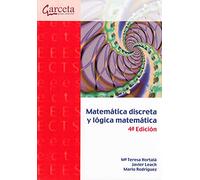 Matematica Discreta Y Logica Matematica (4ª Ed)