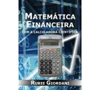 Matemática Financeira Com A Calculadora Científica (ebook)