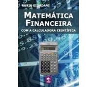 Matemática Financeira Com A Calculadora Científica (ebook)