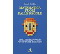 Matematica fuori dalle regole (Scintille)