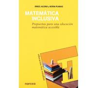 Matemática Inclusiva: Propuestas para una educación matemática accesible: 110 (Educación Hoy Estudios)