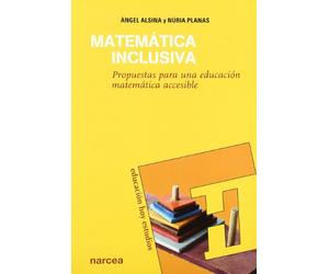 Matemática Inclusiva: Propuestas para una educación matemática accesible: 110 (Educación Hoy Estudios)