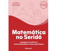 MATEMÁTICA NO SERIDÓ: Inteligência Artificial e Sustentabilidade na Educação Básica (SI Inspira em ação)