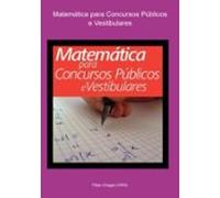 Matemática Para Concursos Públicos E Vestibulares (ebook)