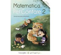 Matematica… PerContare 2. Seconda classe della scuola primaria: Vol. 2 (Per filo e per segno)