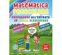 Matematica prescolare: prepararsi all'entrata in prima elementare
