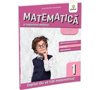 Matematica si explorarea mediului clasa I (editia a 3-a)