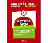 Matemáticas 1. Método ABN. Aprendo a resolver problemas 2.