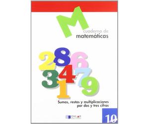 MATEMATICAS 10 - Sumas, restas y multiplicaciones por dos y tres cifras
