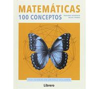 Matemáticas. 100 Conceptos