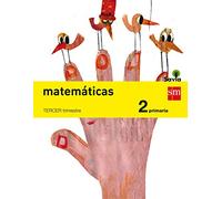 Matemáticas. 2 Primaria. Savia - Pack de 3 libros - 9788467575071