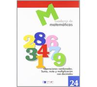 MATEMATICAS 24 - Operaciones combinadas. Suma, resta y multiplicación con decimales