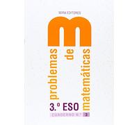 Matemáticas, 3 ESO. Problemas. Cuaderno 3