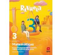 Matemáticas. 3 Primaria. Revuela. Región de Murcia - 9788413925325