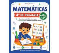 Matemáticas 4º de Primaria con Respuestas: Ejercicios, actividades de repaso y soluciones para practicar en casa