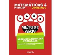 Matemáticas 4. Método ABN. Aprendo a resolver problemas 2.