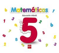 Matemáticas 5. Educación Infantil (EDUCACION INFANTIL)
