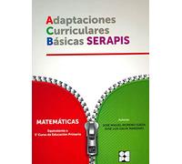 Matematicas 5P - Adaptaciones Curriculares Básicas Serapis (Adaptaciones curriculares básicas. Proyecto SERAPIS)