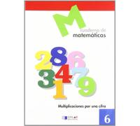 MATEMATICAS 6 - Multiplicaciones por una cifra