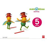 Matemáticas activas. 5 años (EDUCACION INFANTIL)