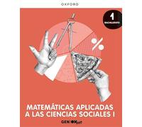 Matemáticas Aplicadas CC. Sociales I 1º Bachillerato. Libro del estudiante. GENiOX PRO