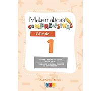 Matemáticas comprensivas. Cálculo 1 / Editorial GEU / 1º Primaria / Aprendizaje del cálculo / Recomendado como apoyo (MATEMATICAS COMPRENSIVAS)