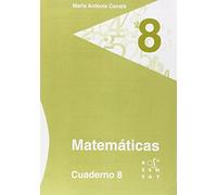 Matemáticas. Cuaderno 8 (Los cuadernos de Maria Antònia Canals) - 9788492748617