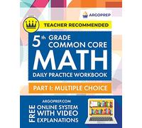 Matemáticas de 3er grado: Cuaderno de práctica diaria | Más de 600 preguntas de práctica y explicaciones en video | ArgoPrep: Daily Practice Workbook ... Argo Brothers (Common Core Math by ArgoPrep)