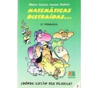 matematicas distraidas. 2 (educacion primaria)