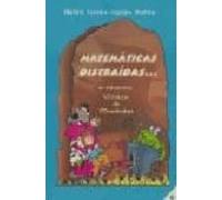 Matemáticas distraídas, 6 Educación Primaria, 3 ciclo - 9788472783218 (SIN COLECCION)