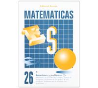 Matemáticas. Ecuaciones Y Problemas (I) 26 (C.MATEMATICAS ESO)