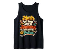 Matemáticas El Primer Paso es admitir Que Tienes un Problema Broma Camiseta sin Mangas