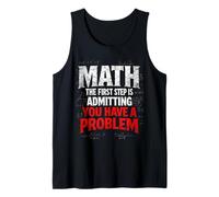 Matemáticas El Primer Paso es admitir Que Tienes un Problema Broma Camiseta sin Mangas