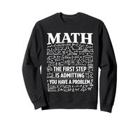 Matemáticas El Primer Paso es admitir Que Tienes un Problema Broma Sudadera