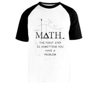 Matemáticas El Primer Paso Es Admitirlo Camiseta Beisbol Blanca Unisex Manga Corta Negra Unisex White Baseball T-Shirt Black Short Sleeve