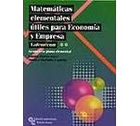 Matemáticas Elementales Útiles Para Economía y Empresa