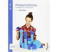 MATEMATICAS ENSEÑANZAS APLICADAS SERIE SOLUCIONA 4 ESO SABER HACER - 9788491081401
