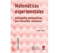 MATEMÁTICAS EXPERIMENTALES: Actividades manipulativas para visualizar conceptos: 16 (Estímulos Matemáticos)
