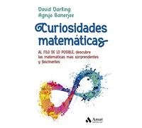 Curiosidades Matematicas: Al Filo De Lo Posible Descubre Las Matematic