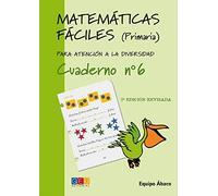 Matemáticas fáciles 6 / Editorial GEU / 2º Primaria / Mejora la resolución de ejercicios matemáticos / Recomendado como apoyo / Actividades sencillas
