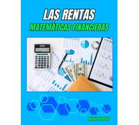 MATEMÁTICAS FINANCIERAS: LAS RENTAS