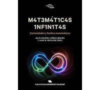 Matemáticas infinitas: Curiosidades y hechos matemáticos: 1 (ADN)